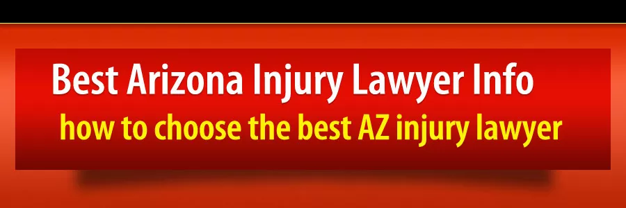 Choose the Best Arizona Personal Injury Lawyer in 2025